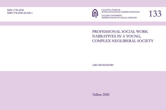 Professional social work narratives in a young, complex neoliberal society 