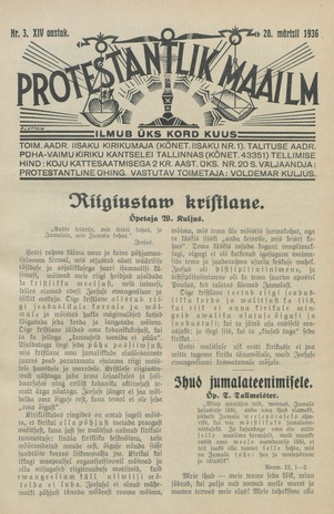 Protestantlik Maailm : Usu- ja kirikuküsimusi käsitlev vabameelne ajakiri ; 3 1936-03-20