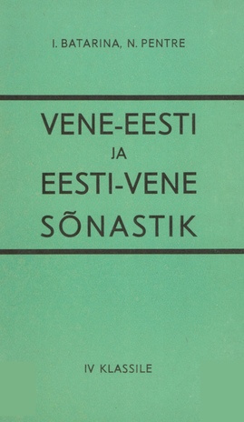 Vene-eesti ja eesti-vene sõnastik IV klassile 