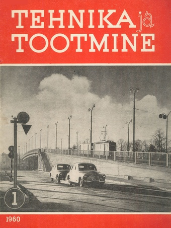 Tehnika ja Tootmine ; 1 1960-01