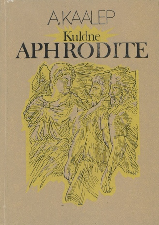 Kuldne Aphrodite ja teisi luuletusi 