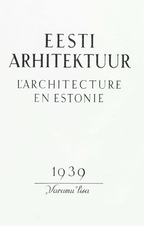 Eesti Arhitektuur ; 1 1939