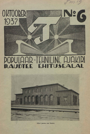 T : Populaar-tehniline ajakiri raudtee ehitusalal ; 6 (34) 1937-10