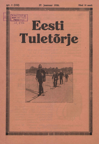 Eesti Tuletõrje : tuletõrje kuukiri ; 1 (132) 1936-01-27