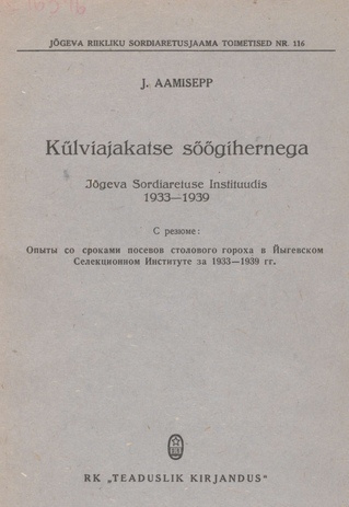 Külviajakatse söögihernega Jõgeva Sordiaretuse Instituudis 1933-1939