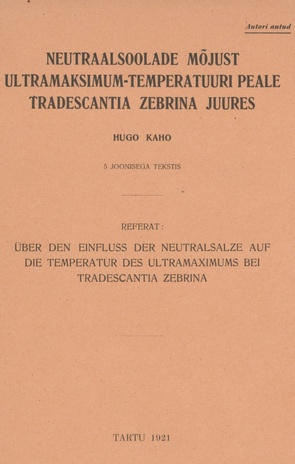 Neutraalsoolade mõjust ultramaksimum-temperatuuri peale Tradescantia Zebrina juures