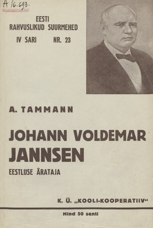 Johann Voldemar Jannsen : eestluse ärataja