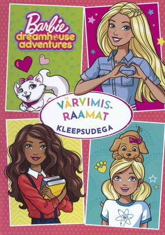 Barbie : dreamhouse adventures: värvimisraamat kleepsudega 