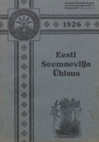Eesti Seemnevilja Ühisus : [hinnakiri] ; 1926