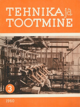 Tehnika ja Tootmine ; 3 1960-03