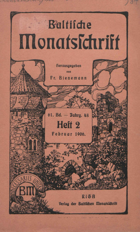 Baltische Monatsschrift ; 2 1906-02
