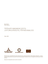 Töötajate kaasamine Eestis : juhtumiuuringutel põhinev analüüs