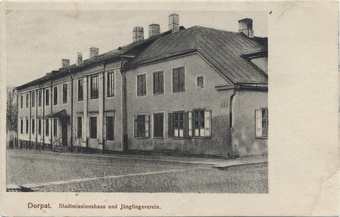 Dorpat : Stadtmissionshaus und Jünglingsverein
