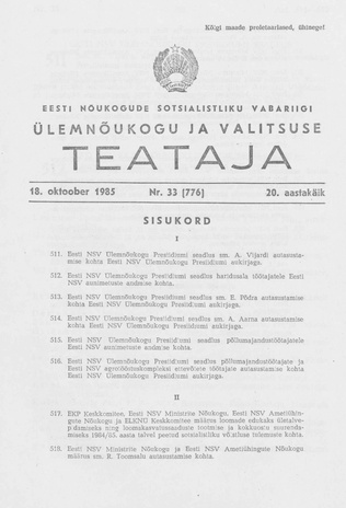 Eesti Nõukogude Sotsialistliku Vabariigi Ülemnõukogu ja Valitsuse Teataja ; 33 (776) 1985-10-18