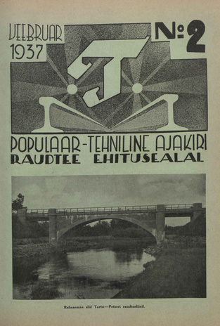 T : Populaar-tehniline ajakiri raudtee ehitusalal ; 2 (30) 1937-02-25