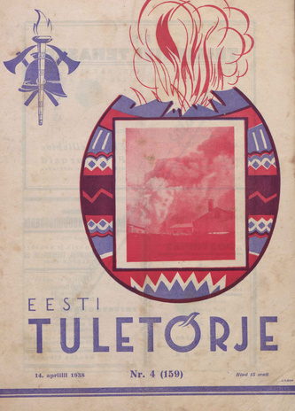 Eesti Tuletõrje : tuletõrje kuukiri ; 4 (159) 1938-04-14