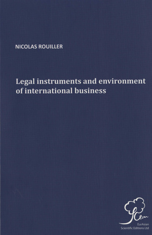 Legal instruments and environment of international business 