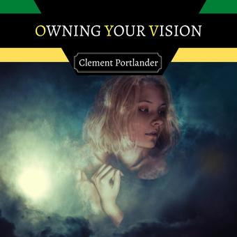 Owning your vision 