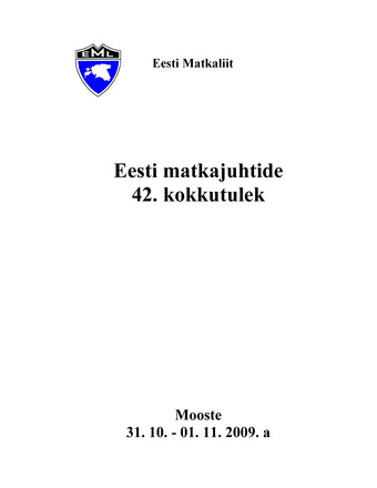 Eesti matkajuhtide 42. kokkutulek : Mooste, 31.10. - 01.11. 2009. a.