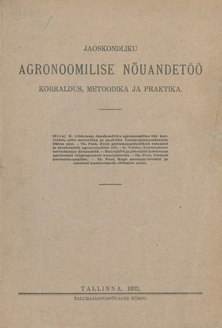 Jaoskondliku agronoomilise nõuandetöö korraldus, metoodika ja praktika : (Talumajandusnõuande Büroo 1929. - 31. a. tegevusest) 