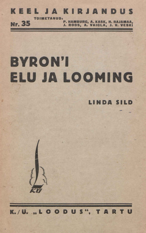 Byron'i elu ja looming [Keel ja kirjandus ; 35 1936]