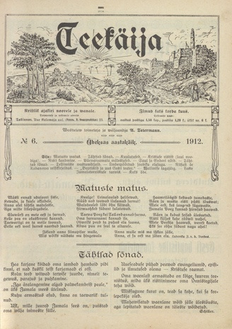 Teekäija : Eesti Baptisti Koguduse Ühenduse häälekandja ; 6 1912