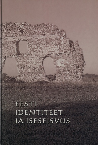 Eesti identiteet ja iseseisvus