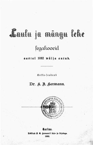 Laulu ja mängu lehe segakoorid : aastal 1892 wälja antud