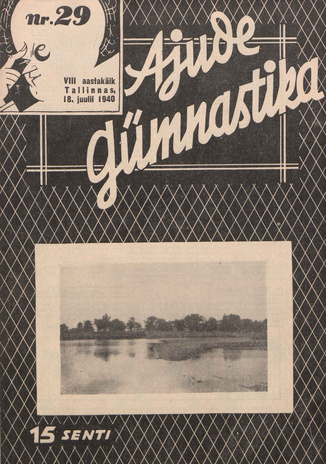 Ajude Gümnastika : ristsõnamõistatuste ajakiri ; 29 1940-07-18