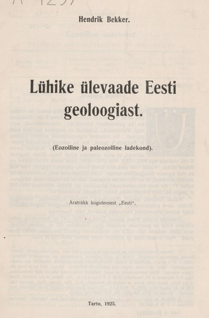 Lühike ülevaade Eesti geoloogiast : (eozoiline ja paleozoiline ladekond)