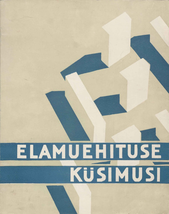 Elamuehituse küsimusi Eesti NSV-s : artiklite kogumik 