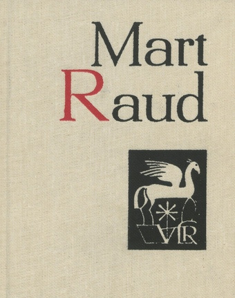 Mart Raud : [luuletused] (Väike luuleraamat ; 1983)
