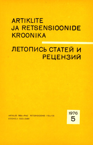 Artiklite ja Retsensioonide Kroonika = Летопись статей и рецензий ; 5 1976-05