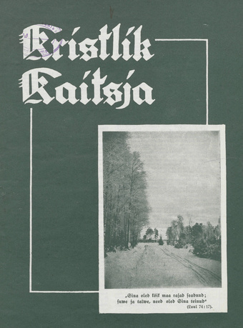 Kristlik Kaitsja : Eesti metodistide häälekandja ; 2 1938-02-01