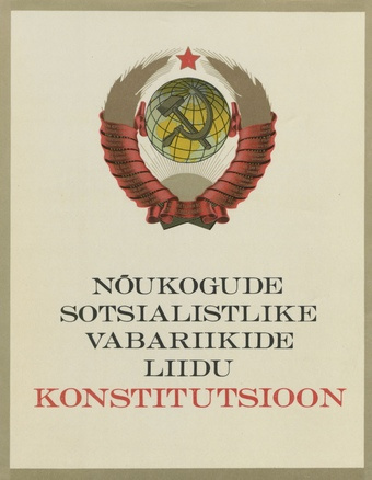 Nõukogude Sotsialistlike Vabariikide Liidu konstitutsioon (põhiseadus) : vastu võetud NSV Liidu Ülemnõukogu seitsmenda koosseisu seitsmendal istungjärgul vastuvõetud muudatuste ja täiendustega