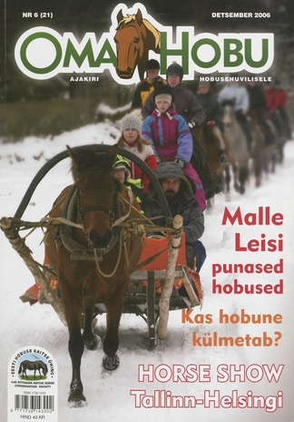 Oma Hobu : ajakiri hobusehuvilisele ; 6 (21) 2006-12