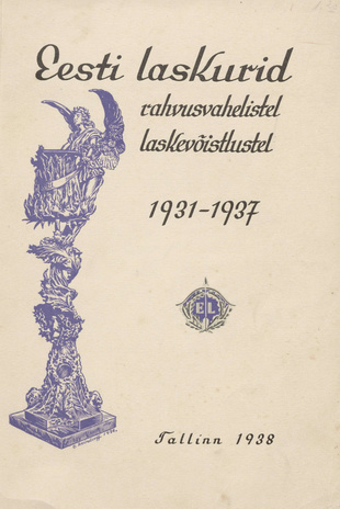 Eesti laskurid rahvusvahelistel laskevõistlustel 1931-1937
