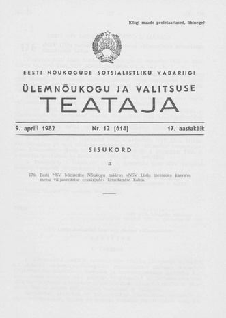 Eesti Nõukogude Sotsialistliku Vabariigi Ülemnõukogu ja Valitsuse Teataja ; 12 (614) 1982-04-09