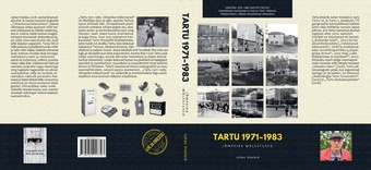 Tartu 1971-1983 : jõmpsika mälestused 