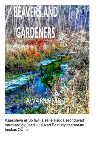 Beavers and gardeners 
