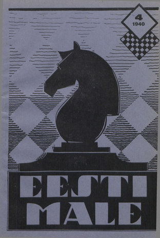Eesti Male : Eesti Maleliidu häälekandja ; 4 1940-04