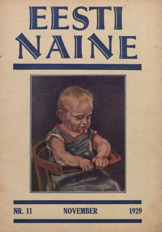 Eesti Naine : naiste ja kodude ajakiri ; 11 (66) 1929-11