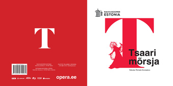 Tsaari mõrsja : Nikolai Rimski-Korsakovi kahevaatuseline ooper = The Tsar's Bride : opera by Nikolai Rimsky-Korsakov in two acts 