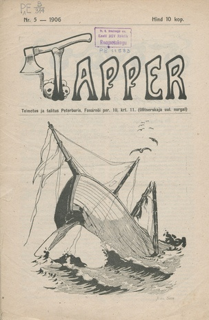 Tapper. Endine Tiiu Tasane : politikaline ilukirjanduse-, pilkenalja- ja pildiajakiri ; 5 1906