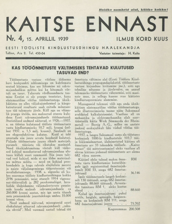 Kaitse Ennast : Eesti Tööliste Kindlustusühingu häälekandja ; 4 1939-04-15