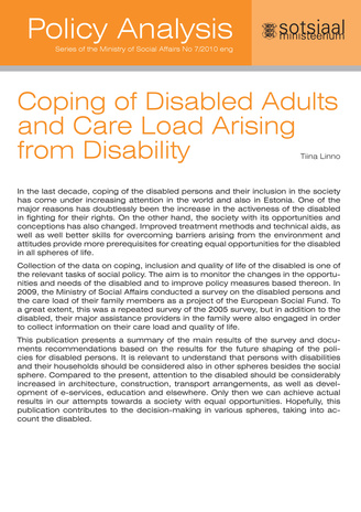 Coping of disabled adults and care load arising from disability (Series of the Ministry of Social Affairs ; 2010 nr 7)