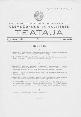 Eesti Nõukogude Sotsialistliku Vabariigi Ülemnõukogu ja Valitsuse Teataja ; 1 1966-01-07