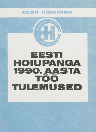 Eesti Hoiupanga 1990. aasta töö tulemused 