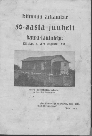 Hiiumaa ärkamiste 50-aasta juubeli kawa-laululeht : Kärdlas, 8. ja 9. augustil 1931