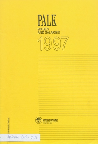 Palk : aastakogumik = Wages and salaries : yearbook 1997 ; 1998-10